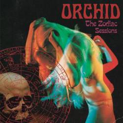Orchid (USA-1) : The Zodiac Session